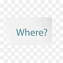 where？